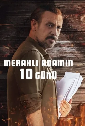 فيلم Meraklı Adamın 10 Günü 2024 مترجم